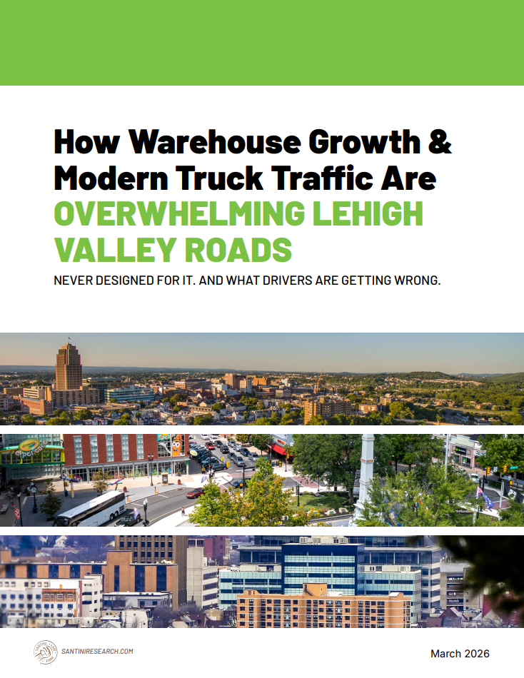 How Warehouse Growth & Modern Truck Traffic Are Overwhelming Lehigh Valley Roads