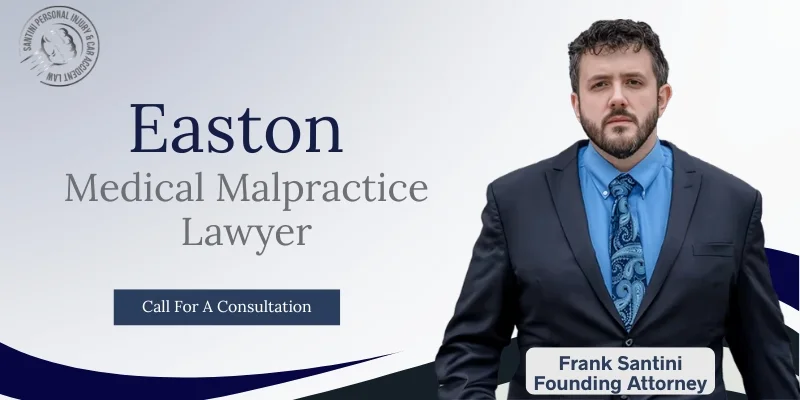 Best Medical Malpractice Lawyer In Easton Best Medical Malpractice Lawyer In Easton